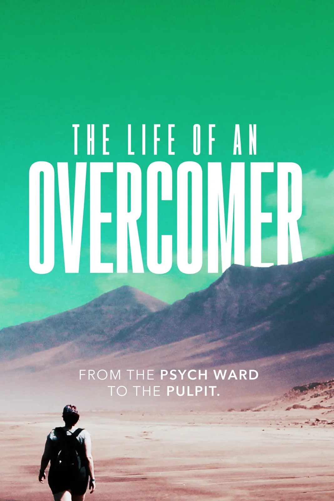 The Life of an Overcomer